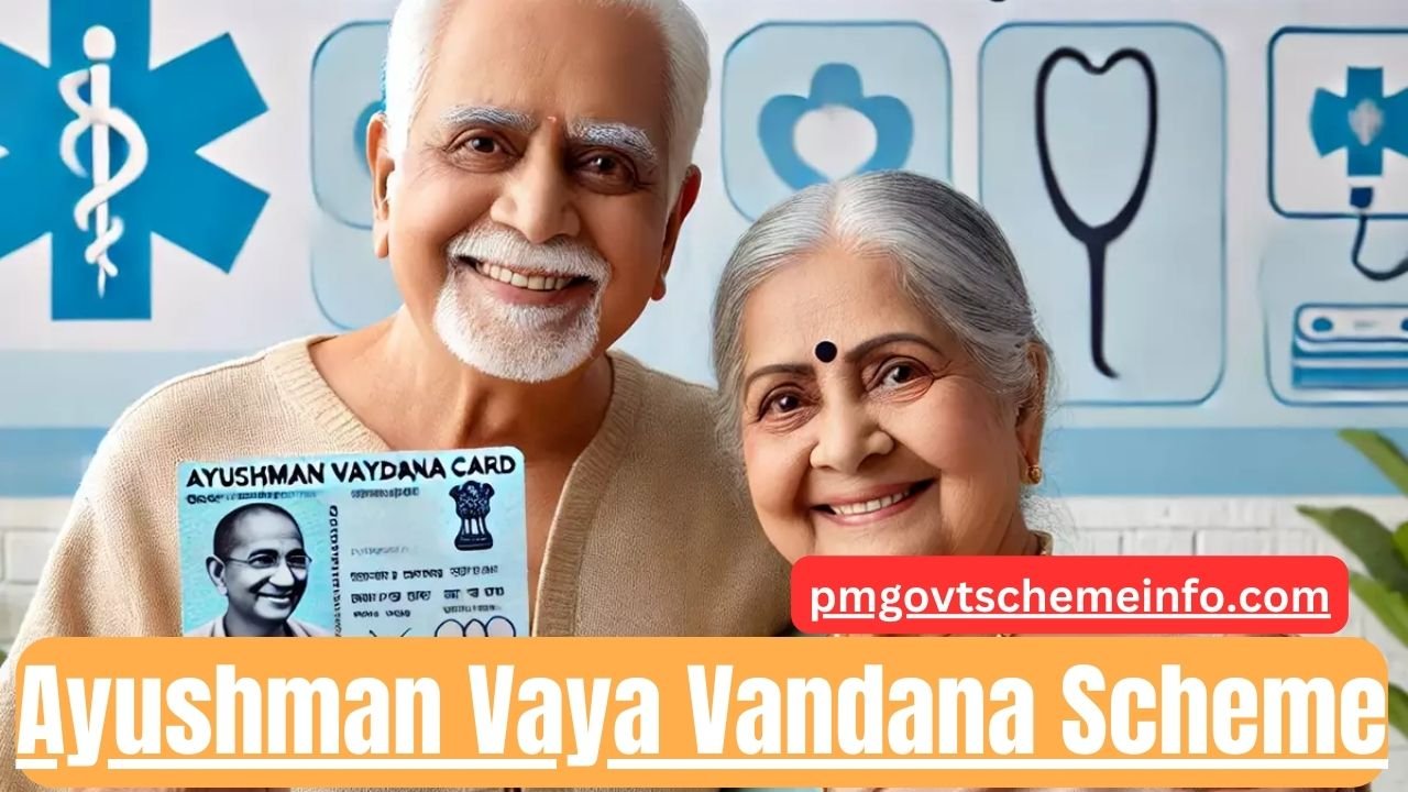 Ayushman Vaya Vandana Scheme