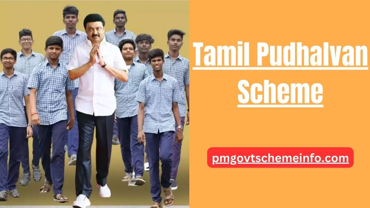 Tamil Pudhalvan Scheme