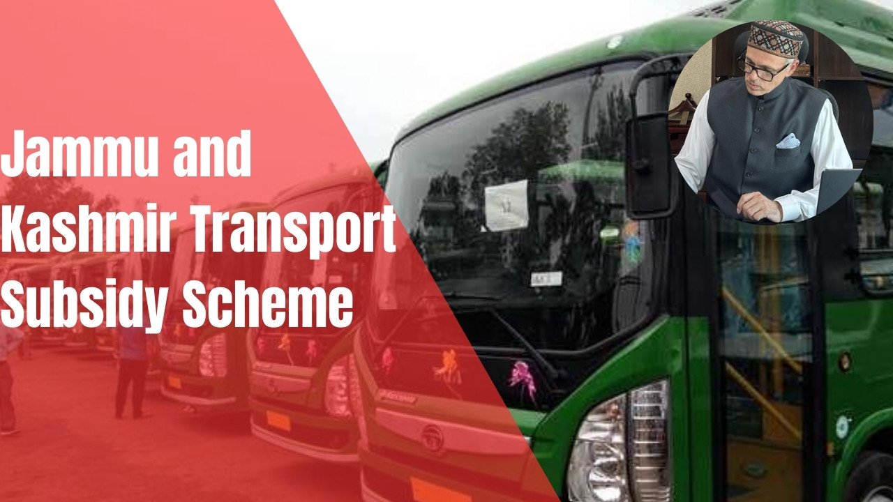 Jammu and Kashmir Transport Subsidy Scheme