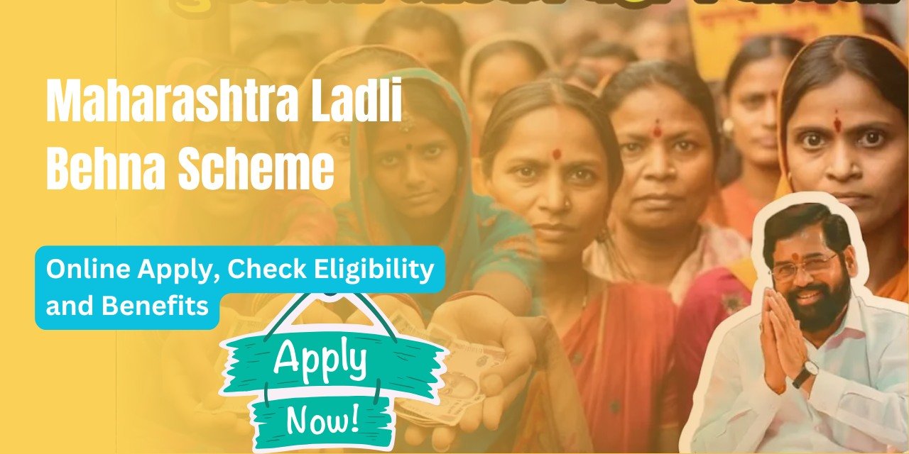 Maharashtra Ladli Behna Scheme