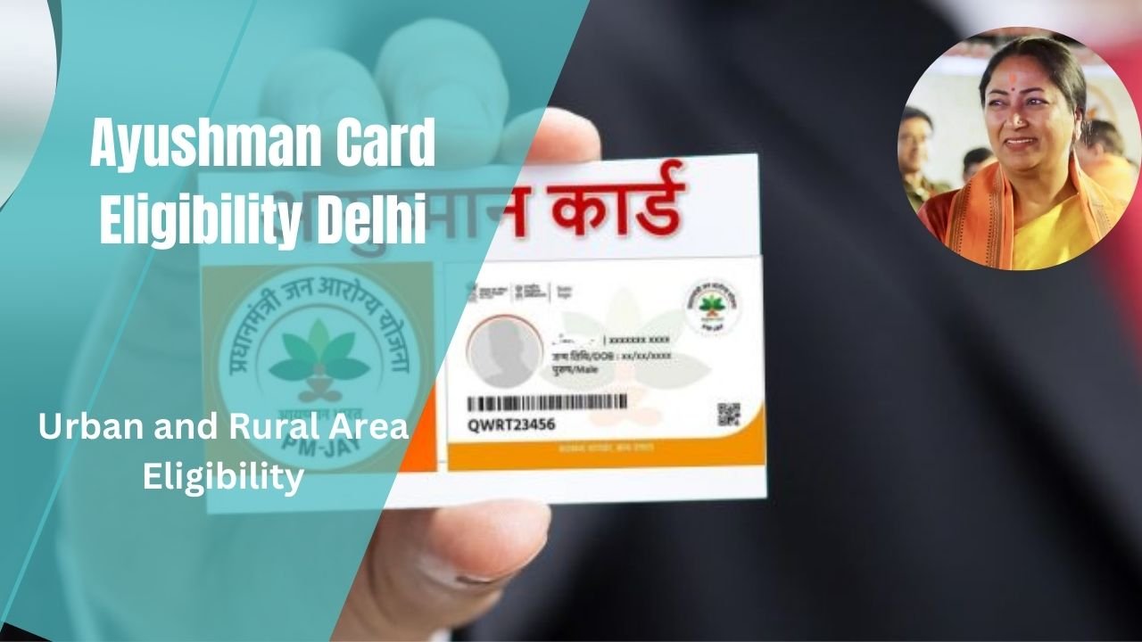 Ayushman Card Eligibility Delhi