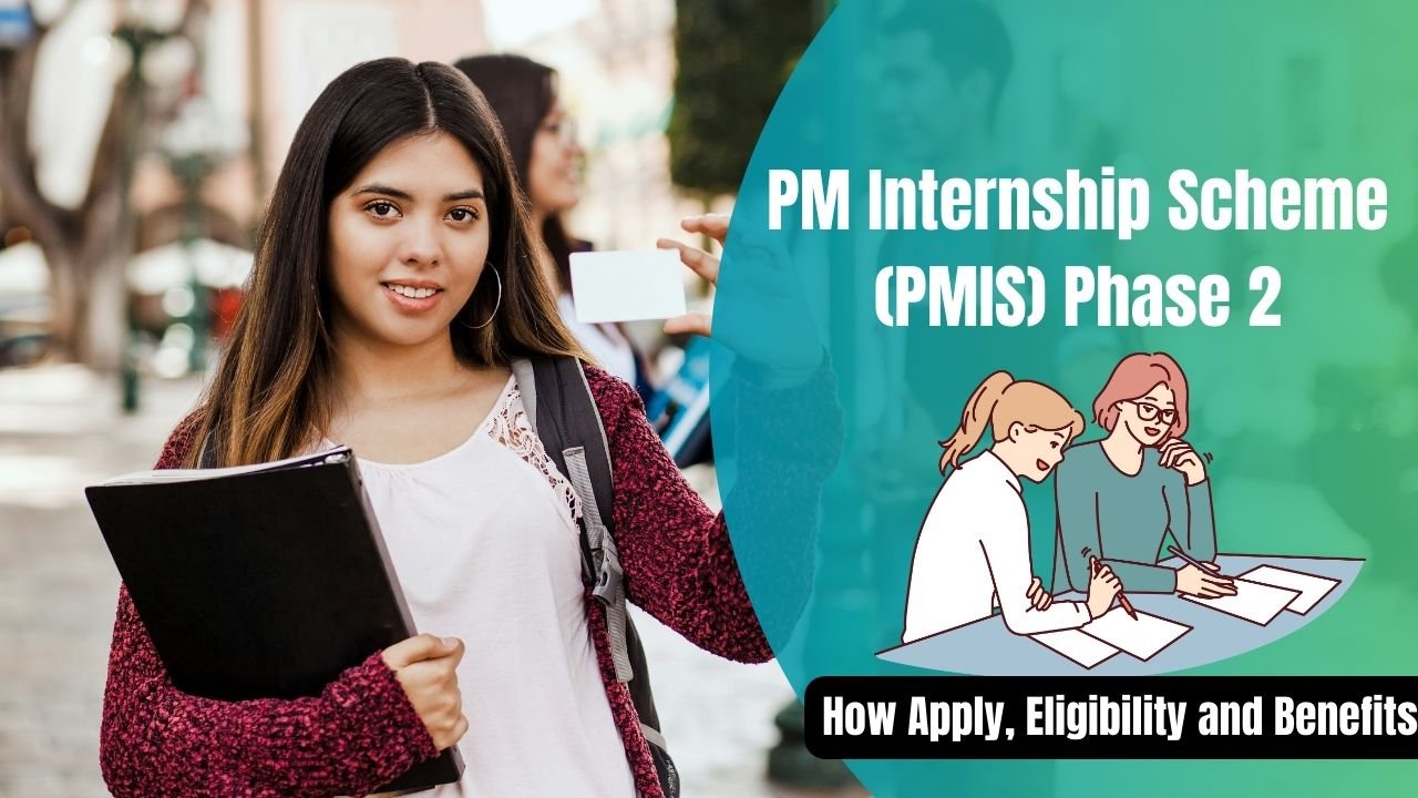 PM Internship Scheme (PMIS) Phase 2