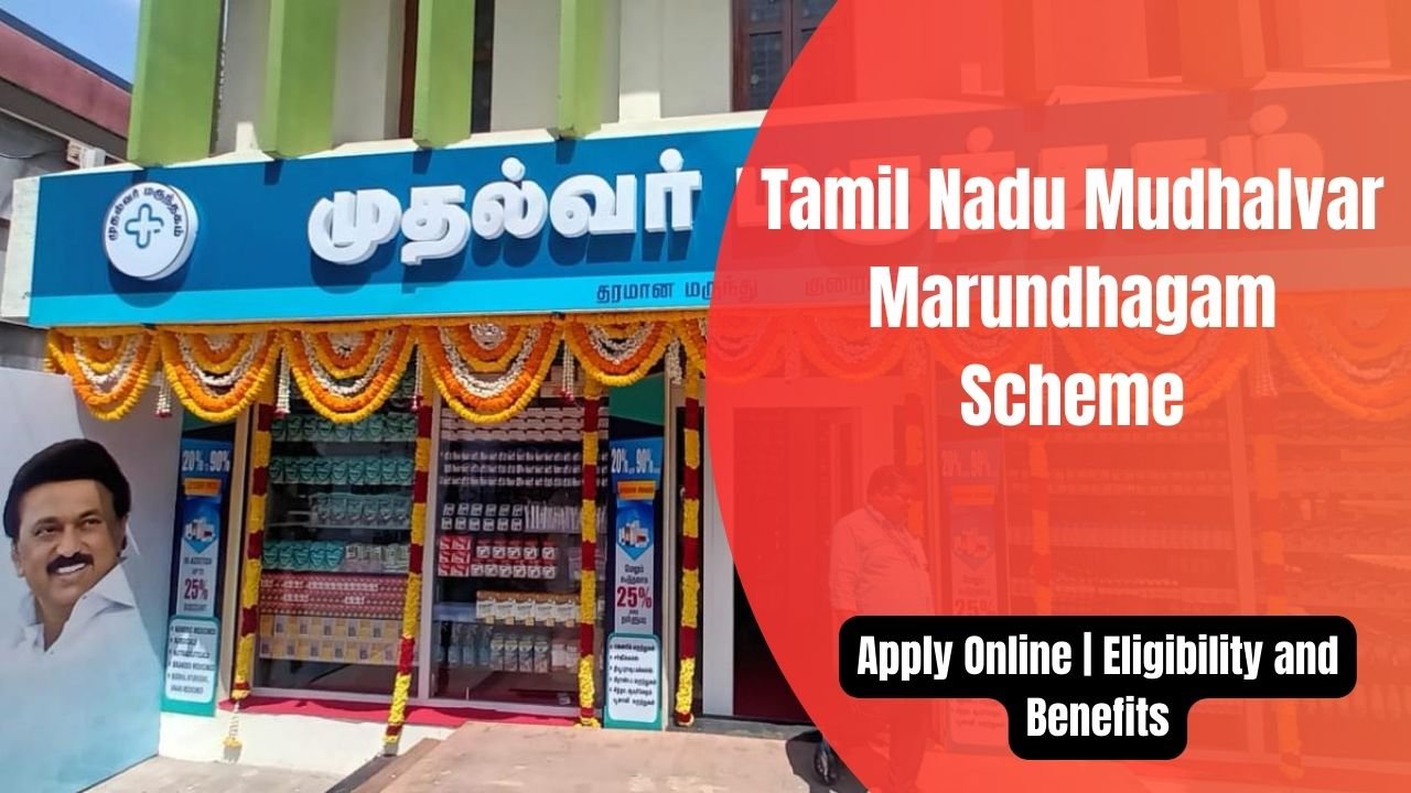 Tamil Nadu Mudhalvar Marundhagam Scheme