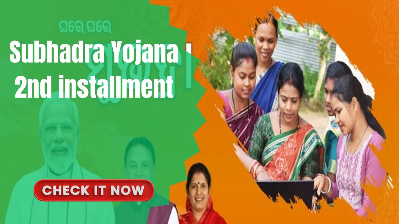 Subhadra Yojana 2nd installment