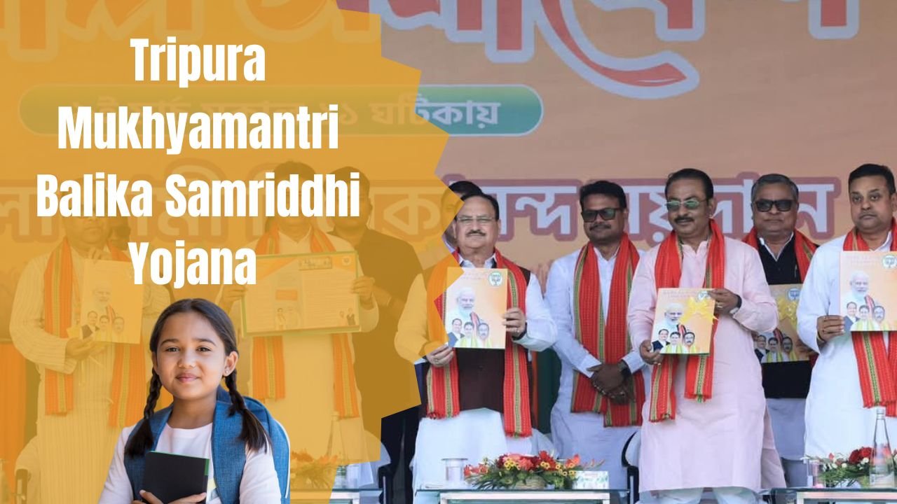 Tripura Mukhyamantri Balika Samriddhi Yojana