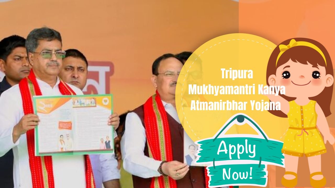 Tripura Mukhyamantri Kanya Atmanirbhar Yojana